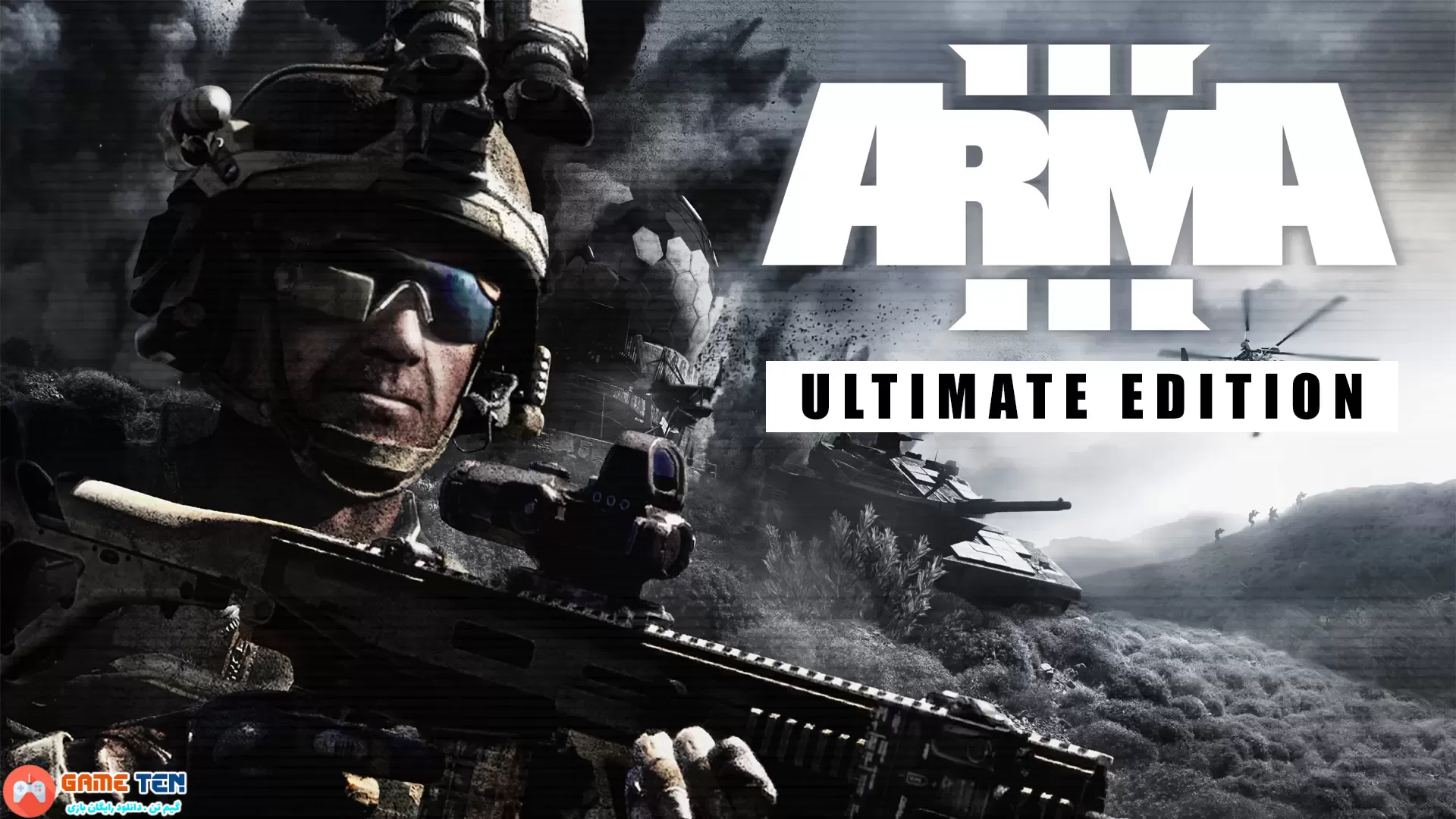 دانلود بازی آرما 3 Arma 3 Ultimate Edition – Reaction Forces برای کامپیوتر